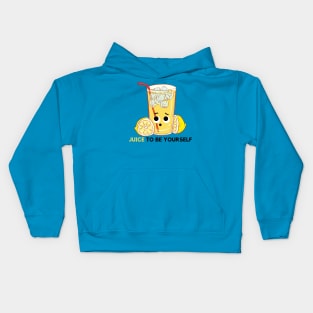 JUICE TO BE YOURSELF Kids Hoodie